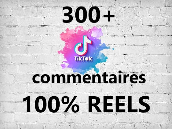 300+ commentaires de qualité des utilisateurs réels sur vos vidéos Tiktkok