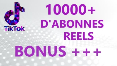 10.000 abonnés TikTok réels. Qualité garantie!!!! BONUS++++